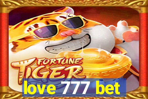 love 777 bet